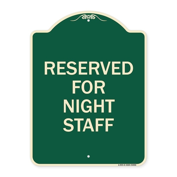 Reserved Parking for Night Staff Heavy-Gauge Aluminum Architectural Sign, 24" x 18", G-1824-23088